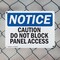 Signmission Caution Do Not Block Panel Access OSHA Notice Sign, Plastic, 10in W x 7in L, 2PK OS-2PACK-NS-P-710-L-10466 - alternate 4